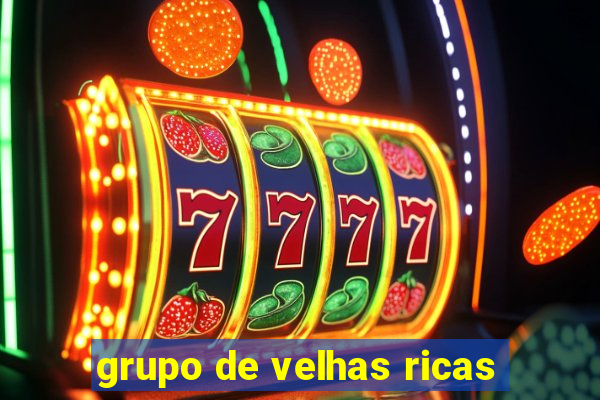 grupo de velhas ricas